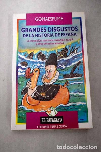 Libri di seconda mano: Grandes disgustos de la historia de Espa&ntilde;a- 9788478802715