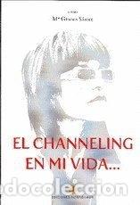 B&uuml;cher: El Channelling en mi vida- 9788481660548