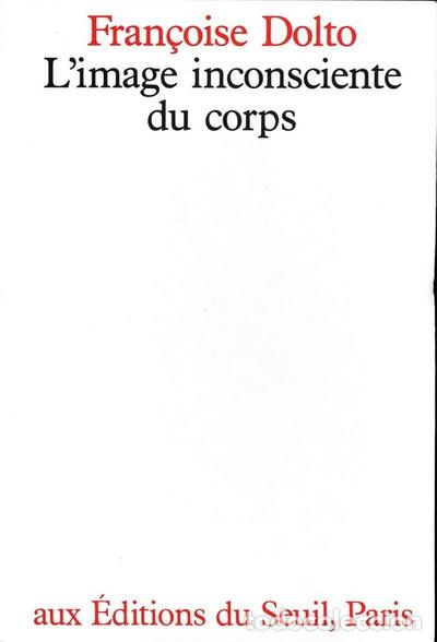 Libros: L'image inconsciente du corps- 9782020069298
