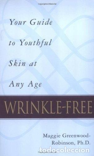 Libros: Wrinkle-Free: Your Guide to Youthful Skin at any Age- 9780425181546