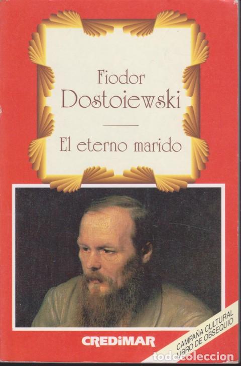 Libros: EL ETERNO MARIDO - FIODOR DOSTOIEVSKI. (FEDOR DOSTOYEVSKI)