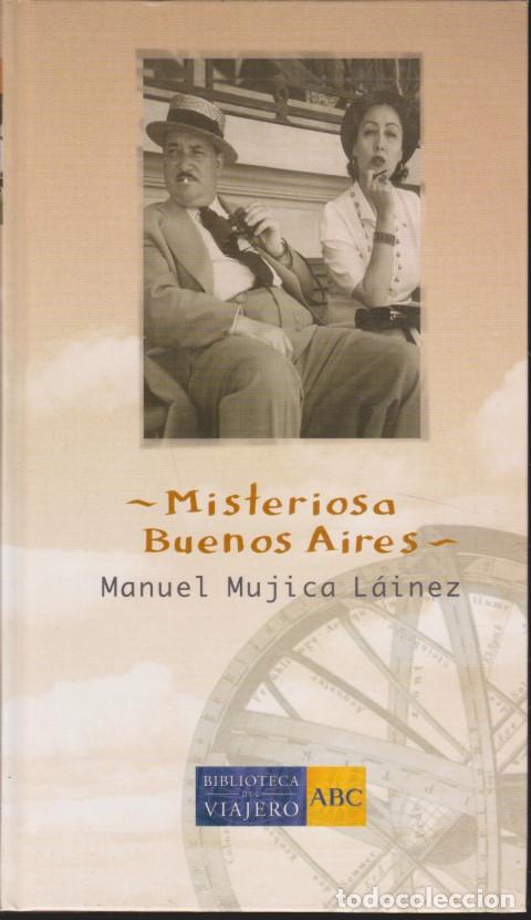Libros: MISTERIOSA BUENOS AIRES - MANUEL M&Uacute;JICA L&Aacute;INEZ