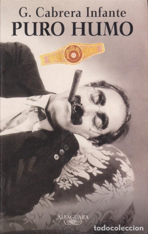 Libros: PURO HUMO - GUILLERMO CABRERA INFANTE - Foto 1
