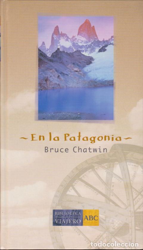 Libros: EN LA PATAGONIA - BRUCE CHATWIN - Foto 1
