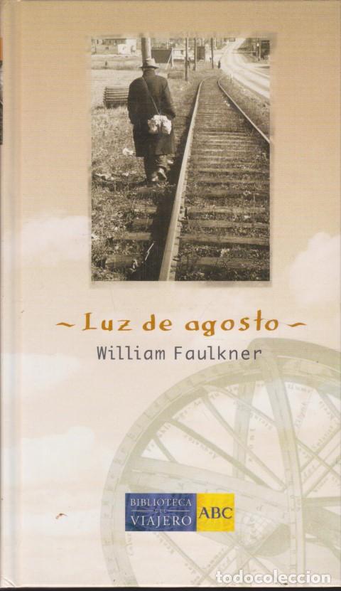 Libri di seconda mano: LUZ DE AGOSTO - WILLIAM FAULKNER