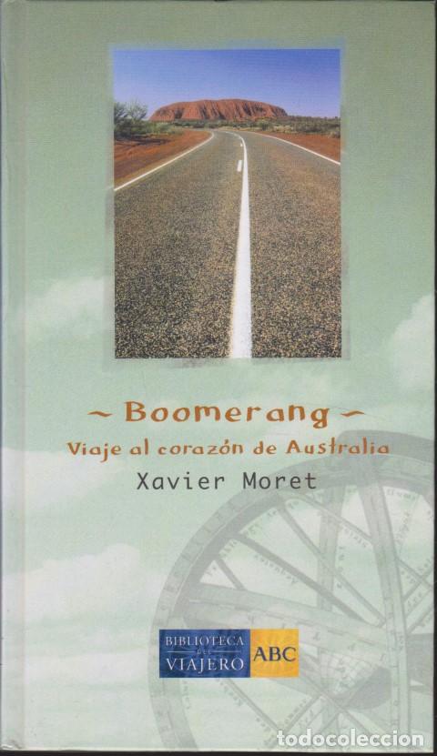 Libri di seconda mano: BOOMERANG. VIAJE AL CORAZ&Oacute;N DE AUSTRALIA - XAVIER MORET