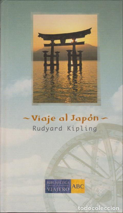 Libros: VIAJE AL JAP&Oacute;N - RUDYARD KIPLING - Foto 1