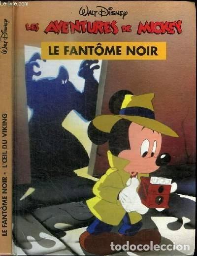 B&uuml;cher: Les aventures de Mickey: Le fant&ocirc;me noir - L'oeil du viking- 9782724254297