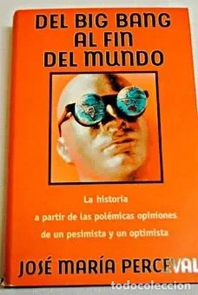 B&uuml;cher: Del Big Bang al fin del mundo- 9788466601023