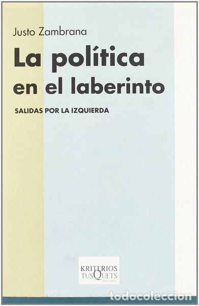 Libros: La pol&iacute;tica en el laberinto- 9788483108635