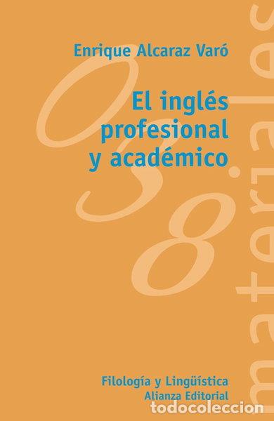 Livres: El ingl&eacute;s profesional y acad&eacute;mico- 9788420657547
