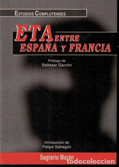 Livres: ETA entre Espa&ntilde;a y Francia- 9788489784116