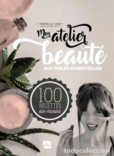 Libri di seconda mano: Mon atelier beaut&eacute; aux huiles essentielles- 9782842215798