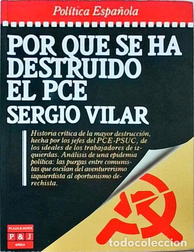 Libri di seconda mano: Por qu&eacute; se ha destruido el PCE- 9788401333019