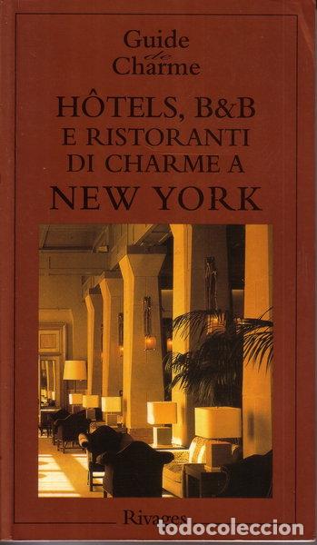 Libros: Hotels, B&B e ristoranti di charme a New York- 9782743608033