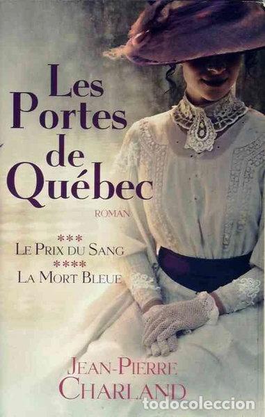 books: Les portes de Qu&eacute;bec (Tomes 3 et 4)- 9782298054163