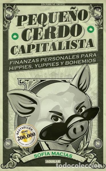 Libros: Peque&ntilde;o cerdo capitalista- 9786071107848
