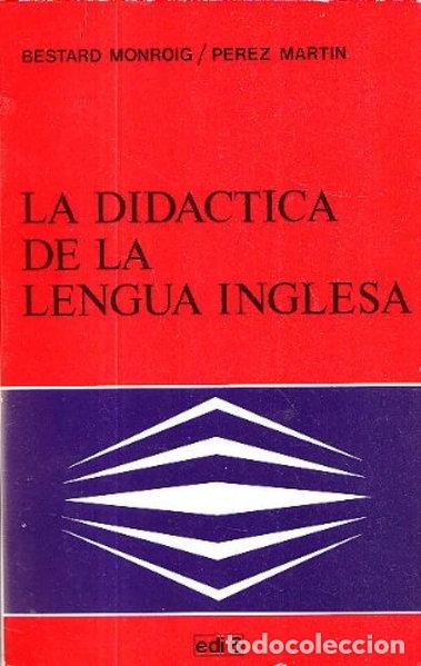 B&uuml;cher: La did&aacute;ctica de la lengua inglesa- 9788485786411