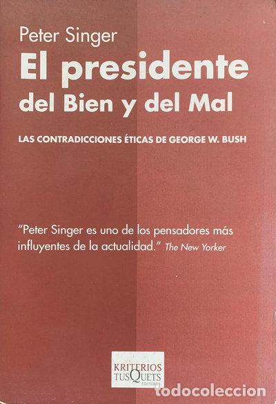 Libros: El presidente del Bien y del Mal- 9788483109731