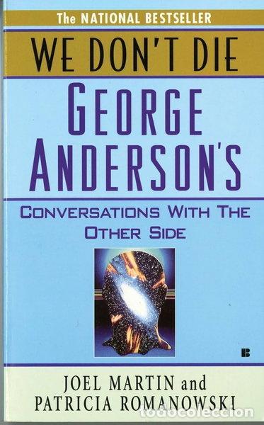 Libros: We Don't Die: George Anderson's Conversations with the Other Side- 9780425114513