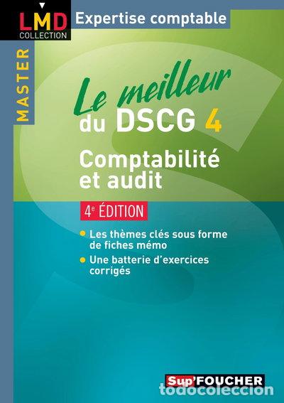 Livres: Le meilleur du DSCG 4: Comptabilit&eacute; et audit- 9782216123254