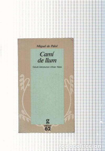 Livres: Cam&iacute; de llum- 9788429730333