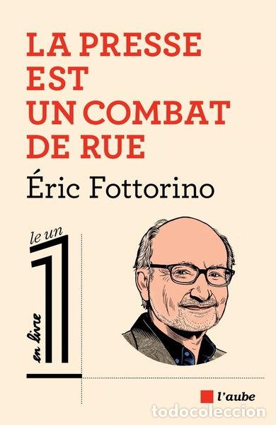 Livros em segunda m&atilde;o: La presse est un combat de rue- 9782815939010