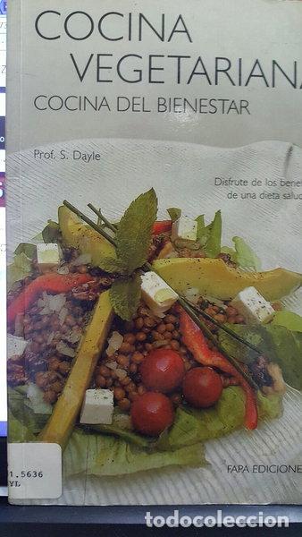 Livres: Cocina vegetariana, cocina del bienestar- 9788497334587