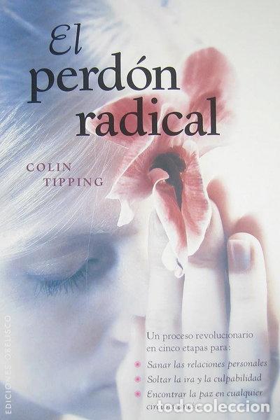 Libros: El perd&oacute;n radical- 9788497776776