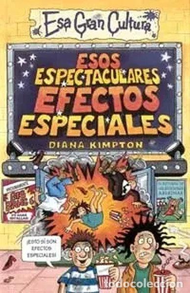 Libros: Esos espectaculares efectos especiales- 9788427221406