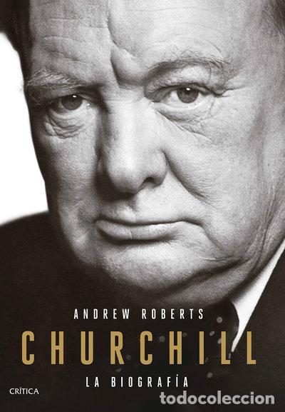 Libros: Churchill: La biograf&iacute;a- 9788491991373
