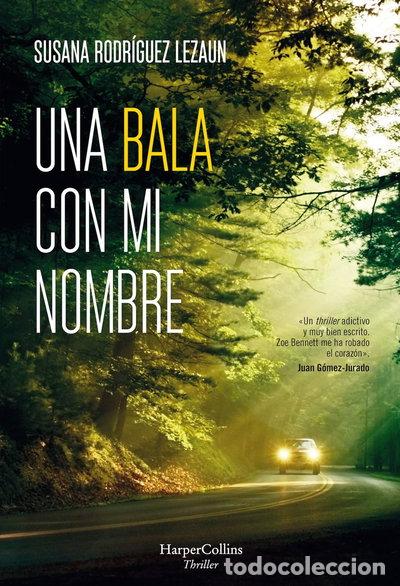 Libros: Una bala con mi nombre- 9788491393894