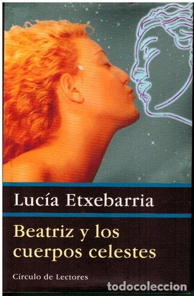 B&uuml;cher: Beatriz y los cuerpos celestes- 9788422674207