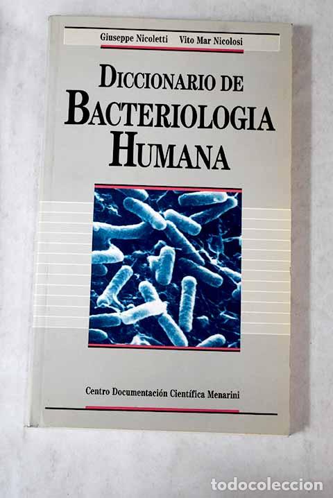 Libros: Diccionario de bacteriolog&iacute;a humana.- Nicoletti, Giuseppe