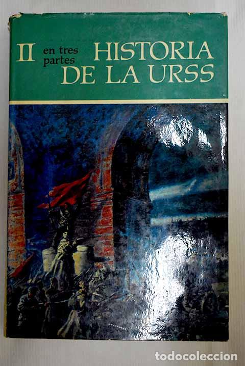 Libros: Historia de la URSS en tres partes, tomo II
