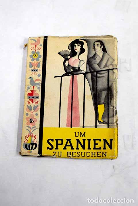 Libri di seconda mano: Um Spanien zu besuchen