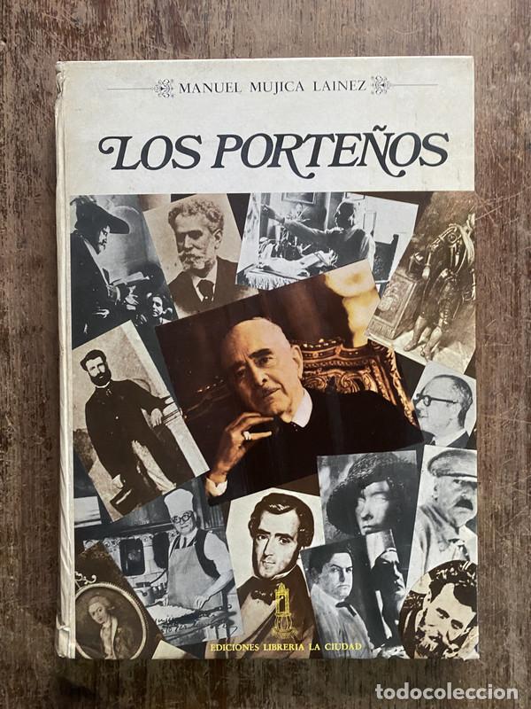 Libros: Los porte&ntilde;os - Mujica Lainez Manuel - Foto 1