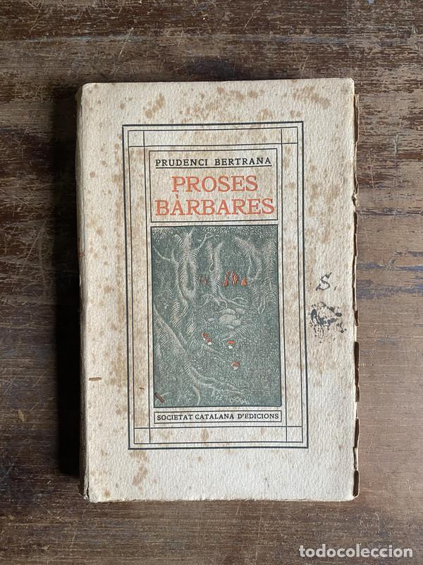 Libros: Proses Barbares (en catalan) - Bertrana Prudenci - Foto 1