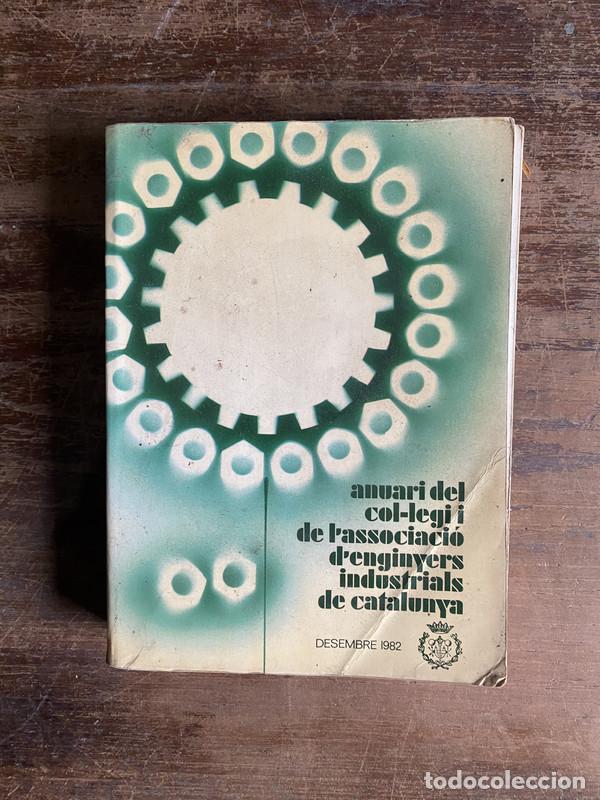 Livros em segunda m&atilde;o: en catalan - Anuari del Col&middot;legi i de l'Associacio d'Enginyers Industrials de Catalunya