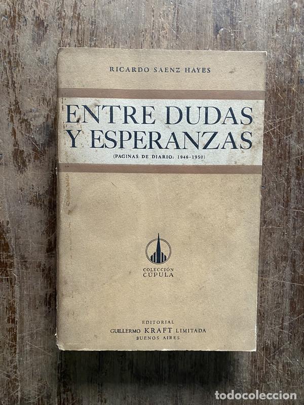 Livros em segunda m&atilde;o: Entre dudas y esperanzas - Saenz Hayes Ricardo