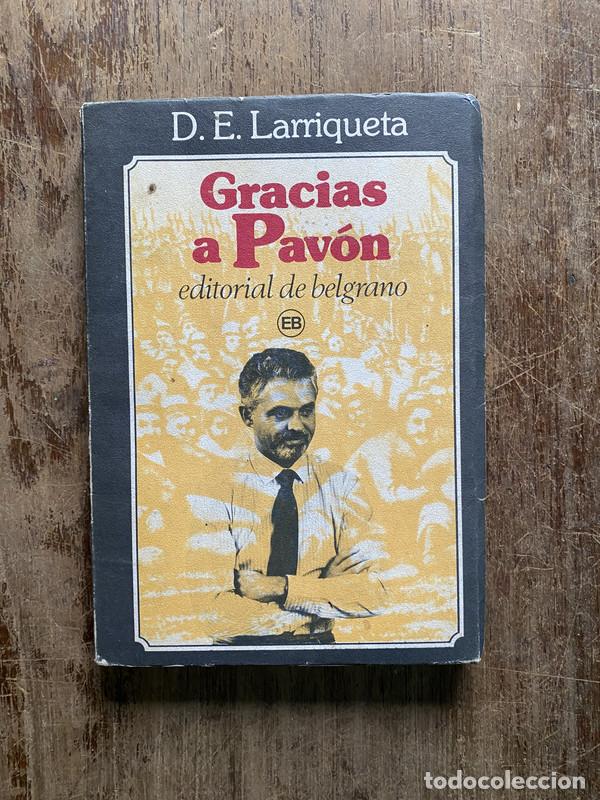 Libros: Gracias a Pavon - Larriqueta D. E. - Foto 1