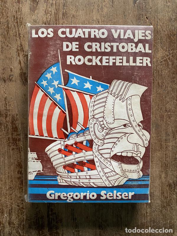 books: Los cuatro viajes de Cristobal Rockefeller - Selser Gregorio