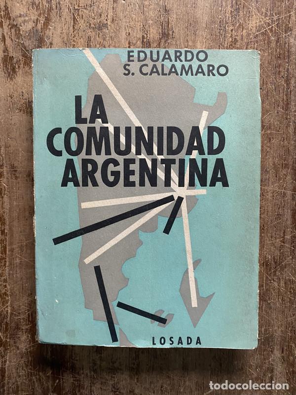 books: La comunidad argentina - Calamaro Eduardo S.