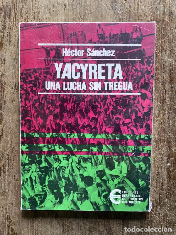 Libros: Yacyreta - Sanchez Hector - Foto 1