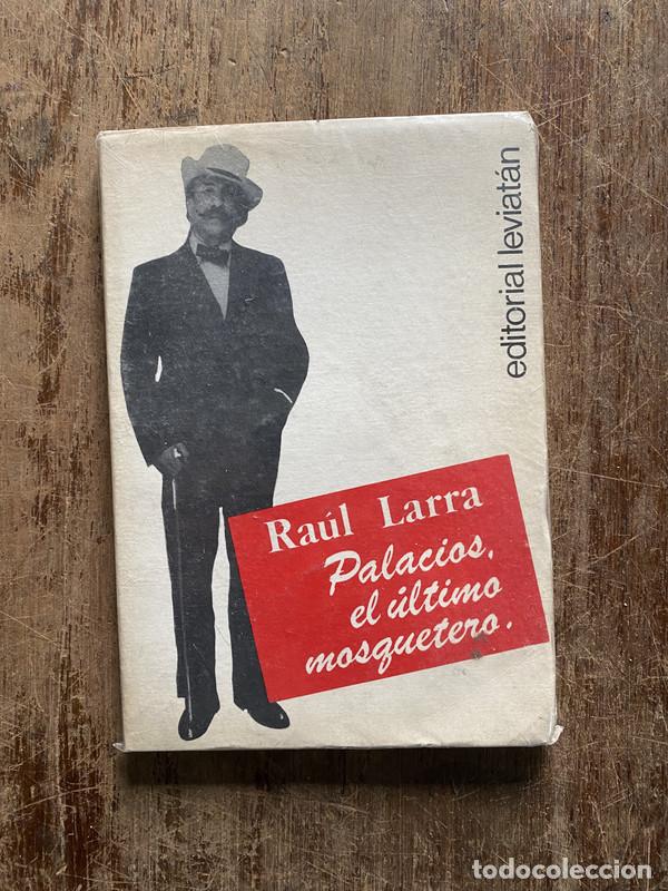 books: Palacios el ultimo mosquetero - Larra Raul