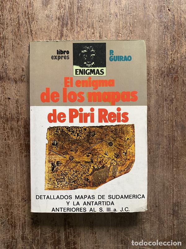 Libros: El enigma de los mapas de Piri Reis - Guirao P. - Foto 1