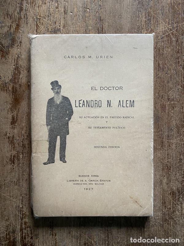 Livros em segunda m&atilde;o: El Doctor Leandro N. Alem - Urien Carlos M.