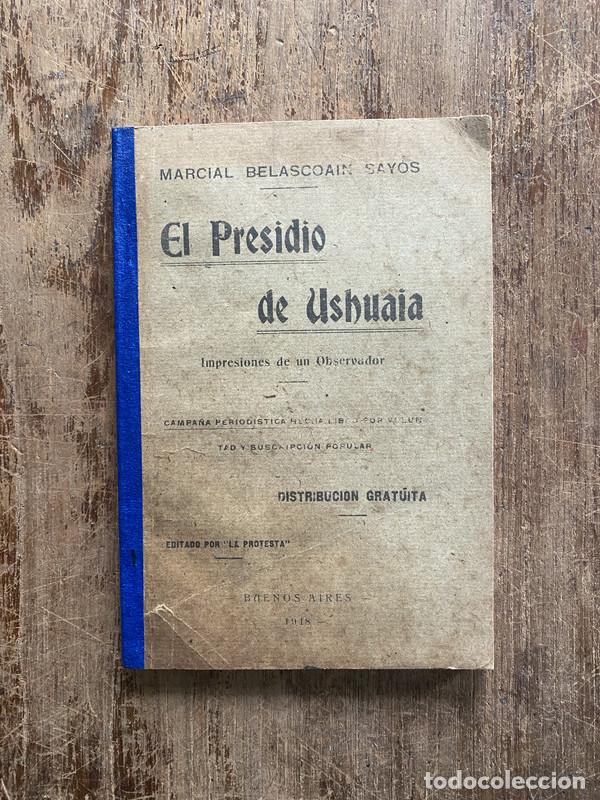 Libri di seconda mano: El Presidio de Ushuaia - Belascoain Sayos Marcial