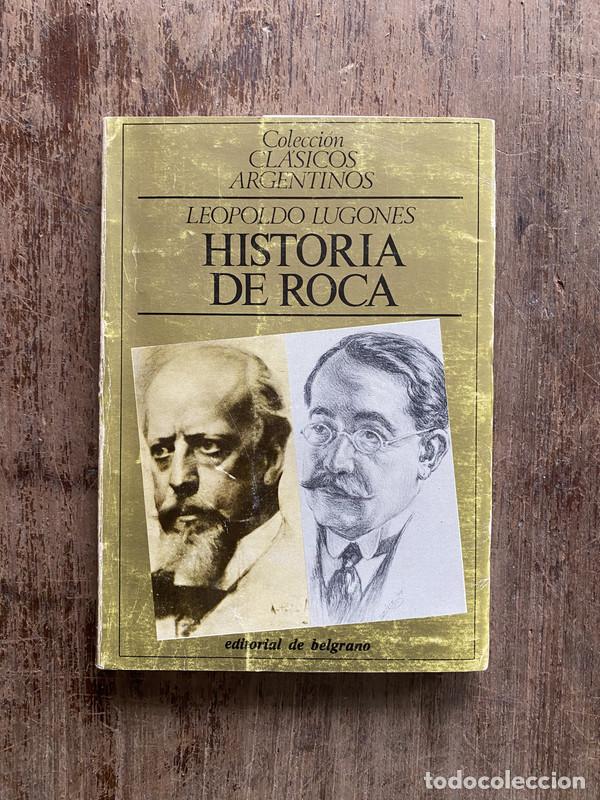 Libros: Historia de Roca - Lugones Leopoldo - Foto 1