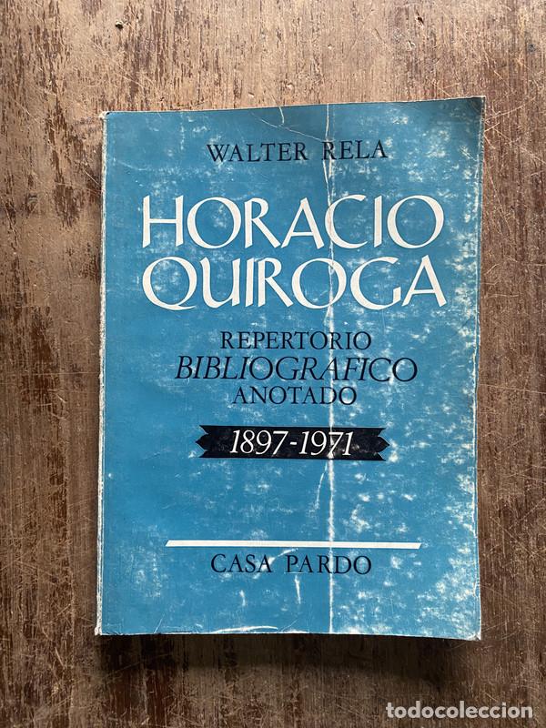 Libros: Horacio Quiroga - Rela Walter - Foto 1